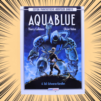 Aquablue Band 10: Ed. Phantastische Abenteuer (1994) | hoppla-stuff.de
